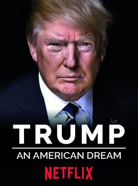 特朗普：一场美国梦 Trump: An American Dream