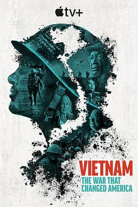 越南：改变美国的战争 Vietnam: The War That Changed America