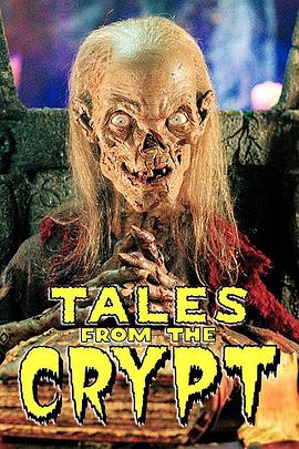 魔界奇谭 第一季 Tales From The Crypt Season 1