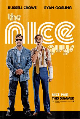 耐撕侦探 The Nice Guys