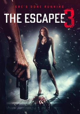 逃亡者3：最终逃脱 The Escapee 3: The Final Escape