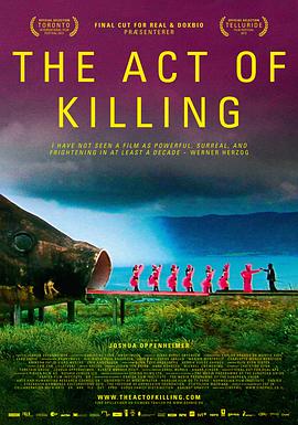 杀戮演绎 The Act of Killing