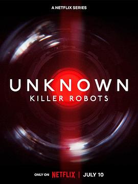 地球未知档案：杀手机器人 Unknown: Killer Robots