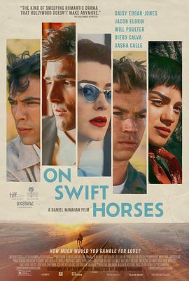 快马驰情 On Swift Horses