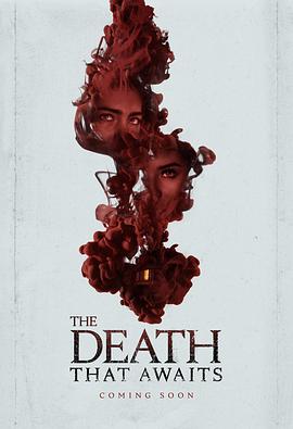 等待的死亡 The Death That Awaits